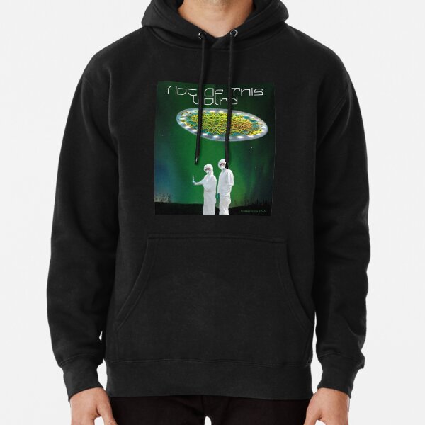 Not of This World Pullover Hoodie