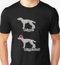 Whippet Good Unisex T-Shirt