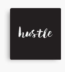 Hustle Canvas Print