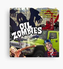 Oil Zombies Canvas Print