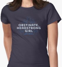 Jane Austen: "Obstinate Headstrong Girl" Women's Fitted T-Shirt