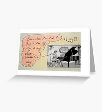 ...wonderful day! Greeting Card