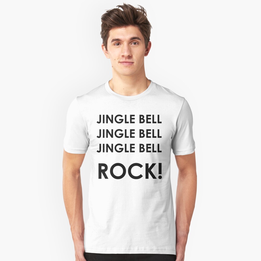 "Jingle Bell Rock" Tshirt by green10 Redbubble