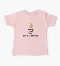 Keep Calm & Eat a Cupcake ( T-Shirt ) Baby Tee