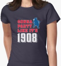 Chicago Cubs - Gonna Party like it's 1908 Women's Fitted T-Shirt