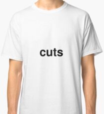 cuts Classic T-Shirt
