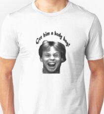 The Karate Kid: Get Him A Body Bag! Unisex T-Shirt