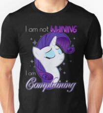 Not Whining Unisex T-Shirt