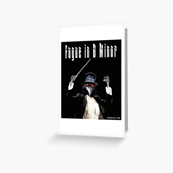 Fugue in D Minor Greeting Card