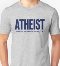 Atheist - Pride in Rationality Unisex T-Shirt