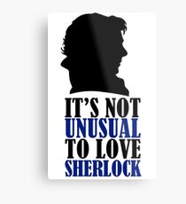 Not Unusual - Sherlock Metal Print