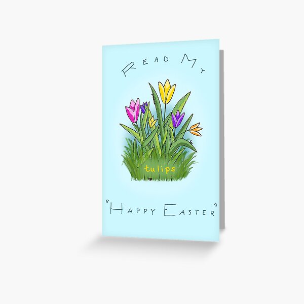 Read My Tulips Happy Easter Greeting Card