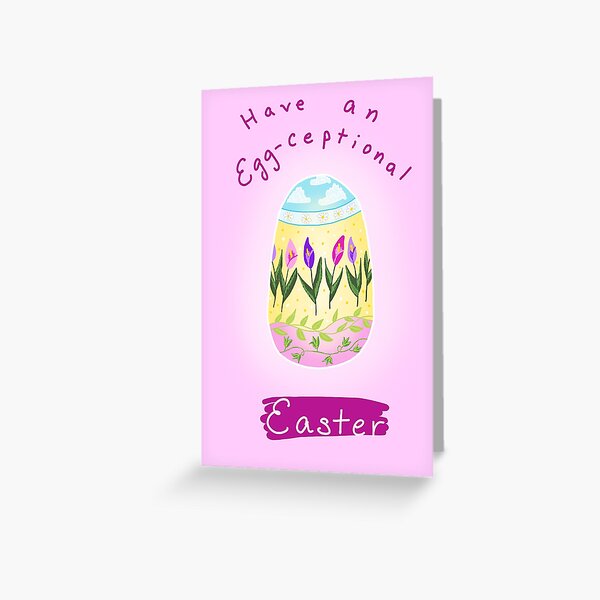 Have an Eggceptional Easter Greeting Card