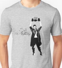 Say Anything - Dobler Unisex T-Shirt