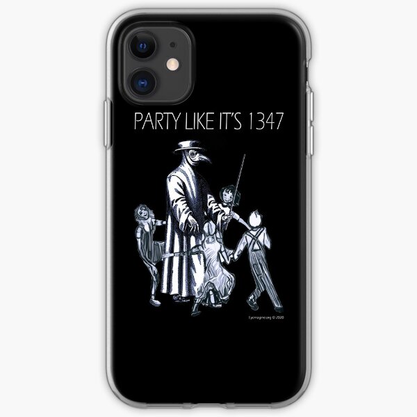 Party Like It's 1347 Again iPhone Soft Case