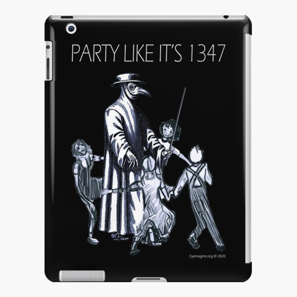 Party Like It's 1347 Again iPad Snap Case