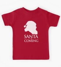 Santa is coming Kids Tee