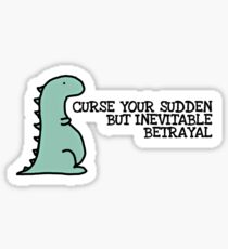 Inevitable Betrayal Sticker