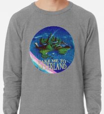 Bring mich nach Neverland Leichtes Sweatshirt