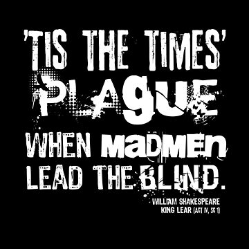 Artwork thumbnail, King Lear Plague Quote (White Version) by incognitagal