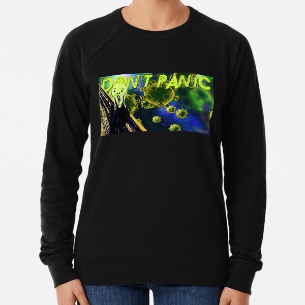 Don't Panic Lightweight Sweatshirt