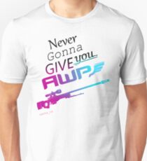 Counter-Strike Never Gonna Give You AWP Unisex T-Shirt