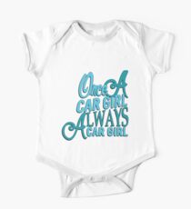Once a car girl... Short Sleeve Baby One-Piece