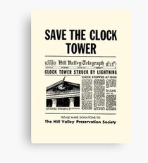 Back to the future - Save the clock tower ! Canvas Print