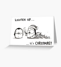 Lighten Up, It's Christmas! Greeting Card