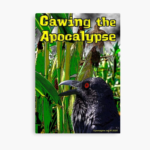 Cawing the Apocalypse Canvas Print