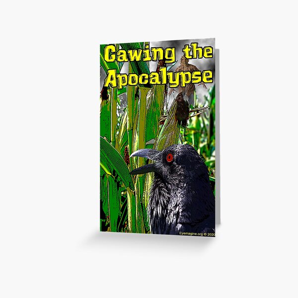 Cawing the Apocalypse Greeting Card