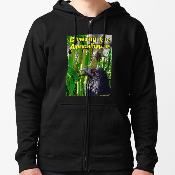 Cawing the Apocalypse Zipped Hoodie