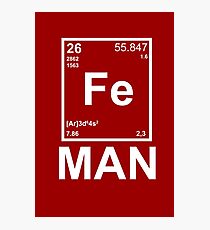 Fe (Iron) Man Photographic Print
