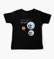 Surely You Can't Be Sirius? Baby Tee