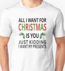 Camiseta unisex All I Want For Christmas
