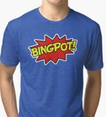 BINGPOT! Tri-blend T-Shirt