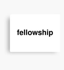 fellowship Canvas Print