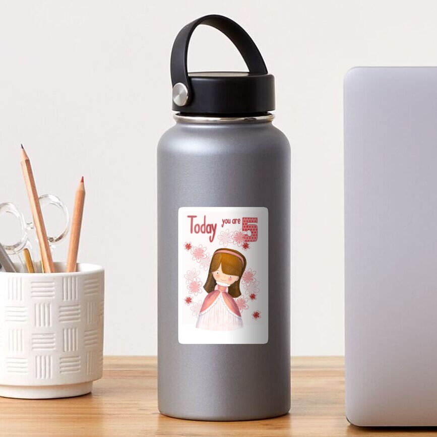 Today you are 5 Sticker
