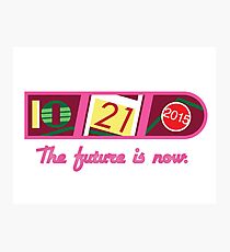 The Future Is Now Photographic Print