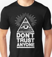 Don't Trust Anyone Unisex T-Shirt