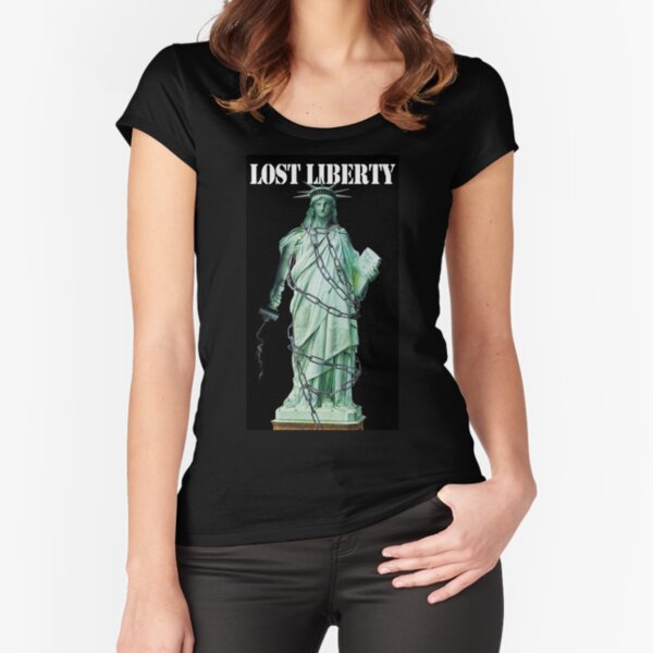 Lost Liberty Fitted Scoop T-Shirt