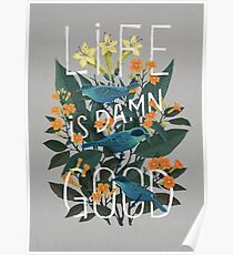 Life is damn good Poster