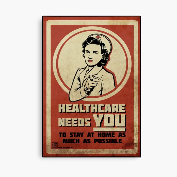 Healthcare needs you, Corona propaganda Canvas Print