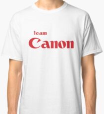 Team Canon! Classic T-Shirt