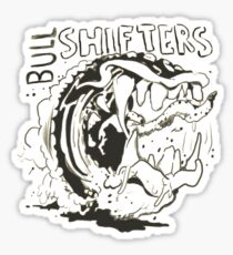 Bullshifters Sticker