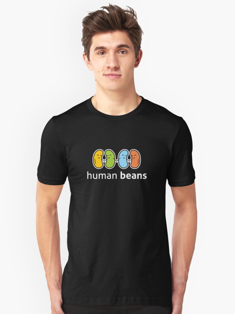 human beans tshirt