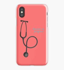 Doctor in progress iPhone Case