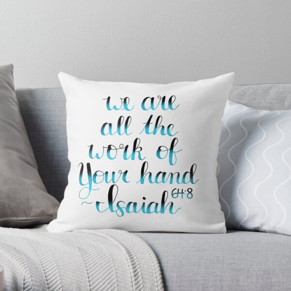 Bible Verse Calligraphy (Isaiah 64:8) Throw Pillow