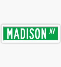 Madison Av., Street Sign, New York, USA Sticker