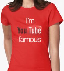 I'm YouTube Famous Women's Fitted T-Shirt